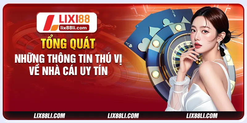 Tổng quát những thông tin thú vị về nhà cái uy tín Tổng quát những thông tin thú vị về nhà cái uy tín