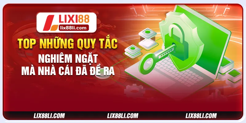 TOP những quy tắc nghiêm ngặt mà nhà cái đã đề ra TOP những quy tắc nghiêm ngặt mà nhà cái đã đề ra